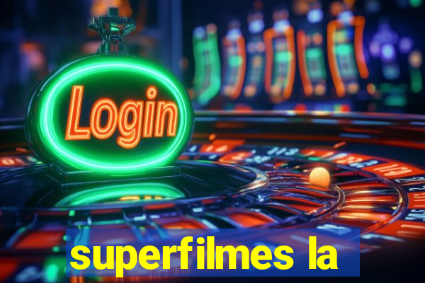 superfilmes la